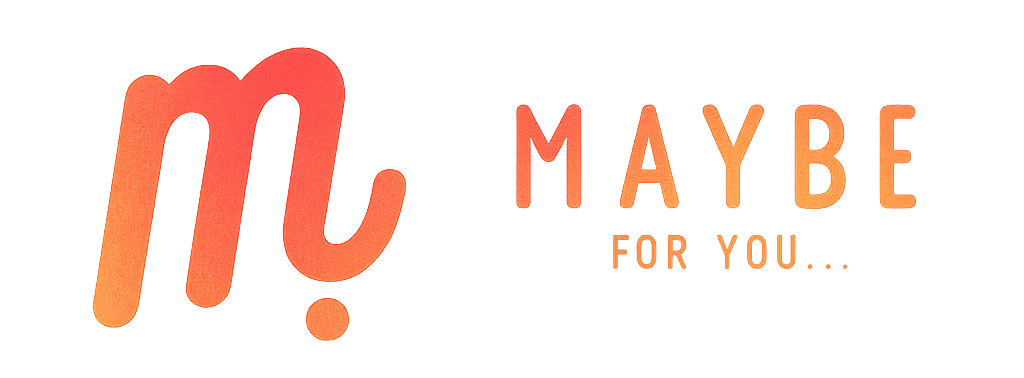 Maybe for you